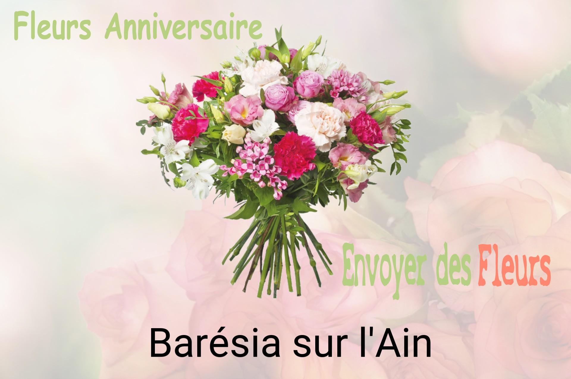 Bouquet de fleurs d’anniversaire livré à Barésia-sur-l'Ain